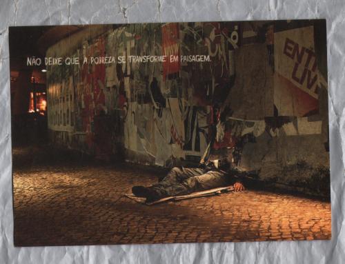`Nao Deixe Que A Pobreza Se Transforme Em Paisagem` - Portugal - Postally Unused - Freepost Postcard
